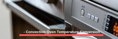 Convection Oven Temperature Conversion Cooking Time Chart