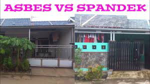 Asbes Vs Spandek Pilih Mana Untuk Teras Rumah Minimalis Youtube