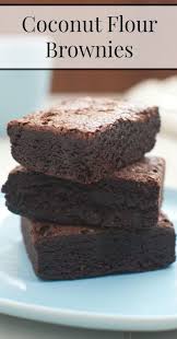 Coconut Flour Brownies Recipe Coconut Recipes Coconut Flour Recipes Coconut Flour Brownies