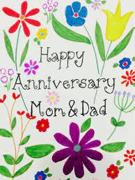 Happy anniversary mom and dad. Happy Anniversary Mom And Dad Happy Anniversary Parents Happy Anniversary Mom Dad Happy Marriage Anniversary