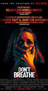 Here are a list of movies that might do the same to here are the top hollywood horror movie collection for you to binge on a weekend. Don T Breathe 2016 Imdb