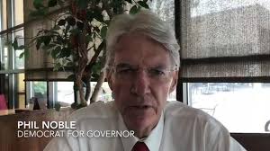 Phil Noble running for governor