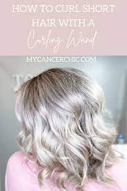 From sultry curls to boho waves, take your look to the next level by curling short hair and finding your new statement style. Easy Soft Waves Using A Curling Wand On Short Hair My Cancer Chic