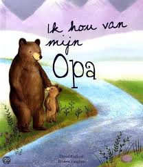Ik Hou Van Mijn Opa Google Zoeken Leuk Boek Kind Boeken Boeken Grootouders