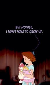 That S What I Ve Said To My Mother Peter Pan Peter Pan Disney Disney Quotes
