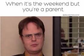 What do friday memes mean? The Office Memes That Are So Funny If You Have Kids