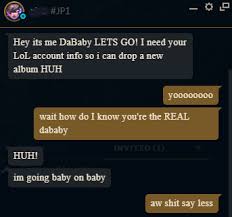 Dababy saying les go roblox song id. Dababy Needs Your Help Guys Lets Go Leagueofmemes
