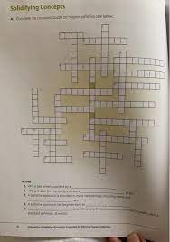 1 clues decide which word goes in gap in the sentence below. Solidifying Concepts 4 Complete The Crossword Puzzle Chegg Com