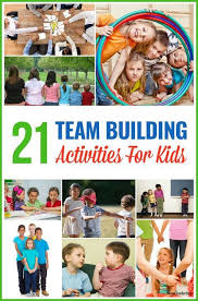 21 Fun Team Building Games And Activities For Kids Fun Team Building Games Kids Team Building Activities Building Games For Kids