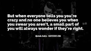 Top 82 No One Believes You Quotes Famous Quotes Sayings About No One Believes You