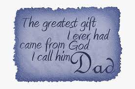 Make his day special with these! Father S Day Quote In English Hd Png Download Transparent Png Image Pngitem