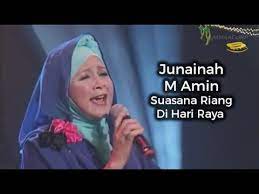 Are you see now top 10 suasana riang di hari raya results on the web. Lagu Raya Junainah M Amin Suasana Riang Di Hari Raya Youtube