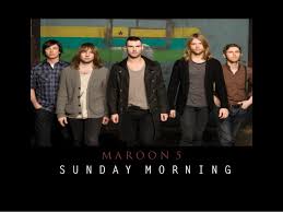 Yeah sunday morning, rain is falling steal some covers, share some skin clouds are shrouding us in moments unforgettable you twist to fit t. Sunday Morning By Maroon 5