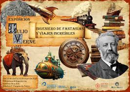 Julio Verne: Ingeniero de fantasías y viajes increíbles. Exposición en  Ingenierías | Biblioteca ULPGC