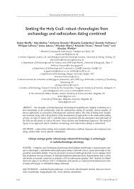 Radiocarbon dating of minute leaf and wood fragments preserved in the cave's ice indicates that its glacier is at least 10,500 years old, making it the oldest cave glacier in the world and one of the oldest glaciers on earth outside. Pdf Seeking The Holy Grail Robust Chronologies From Archaeology And Radiocarbon Dating Combined