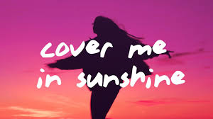 Cover me in sunshine lyrics p!nk i've been dreaming of friendly faces. P Nk Willow Sage Hart Cover Me In Sunshine Lyrics Youtube