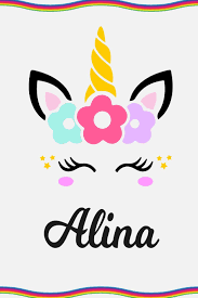 Youthful natural wholesome delicate refined. Alina Personal Notebook Personal Diary Unicorn Notebook Personalized Journal Customized Journal Unicorn Lover Gift Personal Name Notebook Amazon De Sofia Taylor Fremdsprachige Bucher