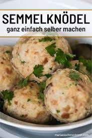 Rezept Fur Semmelknodel Ganz Einfach Maria Es Schmeckt Mir Semmelknodel Rezept Einfach Semmelknodel Rezept Knodel Rezept