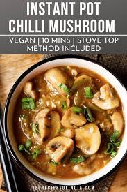 Instant Pot Chilli Mushroom Recipe With Step By Step Photos Quick 10 Minutes Recipe To Make This Chinese Curry Recipes Chilli Mushroom Recipe Mushroom Recipes