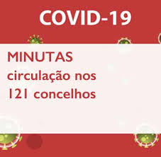 Determina a limitação de circulação entre diferentes concelhos do território continental no período entre as 00h00 de 30 de outubro e as 06h00 de dia 3 de novembro de 2020. Minutas Para Circulacao Nos 121 Concelhos Exclusivas Para Associados