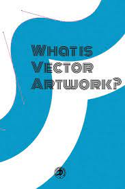 What Is Vector Artwork And How Are Vector Graphics Used Vector Artwork Photoshop Logo What Are Vectors