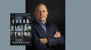 Ted Flanagan Author of “Every Hidden Thing” — Litchfield Books