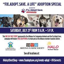 Located in sunny phoenix, arizona, halo animal rescue is a safety net for thousands of homeless dogs and cats each year. Fix Adopt Save A Life Adoption Special Arizona Animal Welfare League