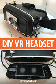 Diy Vr Headset For 80 Diy Vr Headset Vr Diy Vr Headset