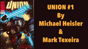 UNION-By Mike Heisler & Mark Texeira