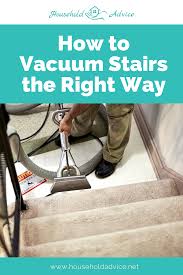 How To Vacuum Stairs The Right Way In 3 Easy Steps Vacuum Stairs Vacuums Best Vacuum
