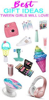 What can be an innovative birthday gift to a spa day is good for most anyone, especially if someone else goes with her, like a girls day out. Top Gifts For Tween Girls Best Gift Suggestions Presents For Girls Tween Birthday O Birthday Presents For Girls Tween Girl Gifts Birthday Presents For Teens