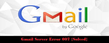 Gmail Server Error 007 In Google Mail Solved Winerrorfixer
