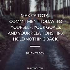 Make A Committment Today To Not Hold Back In Your Commitment To Yourself Your Goals And Inspirational Quotes About Success Boxing Quotes Mindfulness Quotes Every time you make a commitment to yourself, you are at that moment making a promise to yourself that you will do something. inspirational quotes