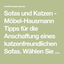 Sofas Und Katzen Tipps Zum Kauf Katzenfreundlicher Mobel Katzen Freundlich Tipps