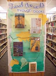 Travel The World Through Books Library Display Centralia Public Library Centralia Mo Library Book Displays Library Displays School Library Displays