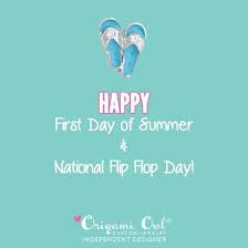 It is a celebration of the start of the first summer month (harpa) of the old icelandic calendar. Happy First Day Of Summer And National Flip Flop Day