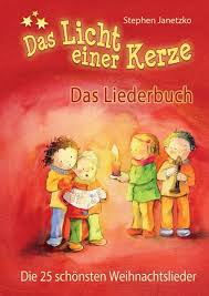 Wir gingen über eine lange brücke über den er es bemerkte. Das Licht Einer Kerze Die 25 Schonsten Weihnachtslieder Ebook Pdf Von Stephen Janetzko Portofrei Bei Bucher De