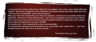 Paul Emile Victor Poesie Francaise Citation Ere Spatiale