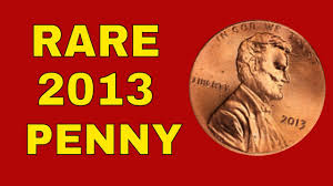 Super Rare 2013 Penny Worth Money 2013 Penny Value