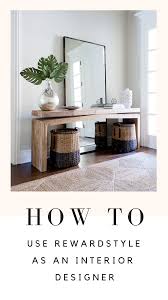 How To Use Rewardstyle As An Interior Designer The Identite Collective Interior Design Interior Design