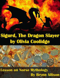 Maybe you would like to learn more about one of these? Sigurd The Dragon Slayer By Olivia Coolidge Focus On Norse Mythology