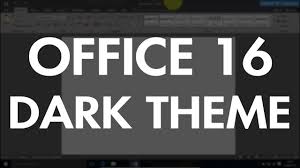 Enable Dark Theme In Office 2016 Youtube