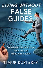M as in me (m.iy) pronounce timur in english. Living Without False Guides English Edition Ebook Kustarev Timur Amazon De Kindle Shop