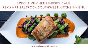 Executive Chef Lindsey Dale Revamps Saltrock Southwest Kitchen Menu Executive Chef Different Fruits And Vegetables Chef
