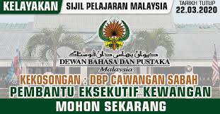 Dewan bahasa dan pustaka acts as guardian of the malaysian national language. Kerja Kosong Sabah 2020 Pembantu Eksekutif Kewangan Kontrak Dewan Bahasa Dan Pustaka Sabah Jawatan Kosong Terkini Negeri Sabah
