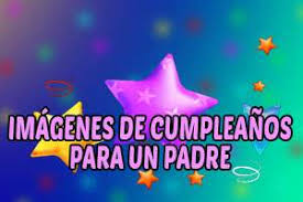 Se dice que el amor de los padres es algo incondicional pero debemos decir que se pueden encontrar tantas cosas que nos ayuden para poder expresarle todo lo que sentimos en estos. Imagenes De Feliz Cumpleanos Para Papa Tarjetas Postales