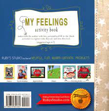 Kids need words to name their. My Feelings Activity Book A Book About Me The Way I Feel Abbie Schiller 9780615651361 Christianbook Com