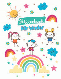 Skizzenbuch Fur Kinder Notizbuch Fur Kinder Zum Zeichnen Schreiben Malen Blanko Notizbuch A4 Skizzenbuch Fur Kinder German Edition Alcuin 9798696744384 Amazon Com Books
