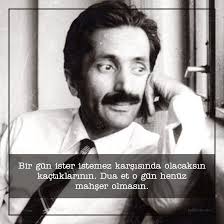 Onlardı uzak yerler seçtiler ve sayesiz ilahları kalın ovalar kuşları yaklaşan ağaçlar ve taşlaşan boğulu kalan nağra bir sarnıç kemeri eğrisinde dünden bugüne seyirten telaşşız sular seçti padişah buyurdu kervansaraylar hudutta kraliçe ağızları serhatte yagız. Cahit Zarifoglu Sozleri Cahit Zarifoglu Nun Ask Sozleri Ve Guzel Siirleri