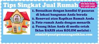 Saya sangat senang pasang iklan di jualcepat.net ini, karena mereka membantu saya mencari pembeli dengan serius, dan akhirnya rumah saya sudah laku terjual. Tips Jual Rumah Pasang Iklan Murah Www Pusatpemasanganiklan Com